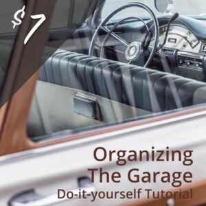 organizing the garage tutorial